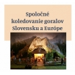 Spoločné koledovanie goralov Slovensku a Európe - 06.01.2024 s internetovým prenosom