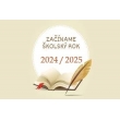 Začíname školský rok 2024/2025